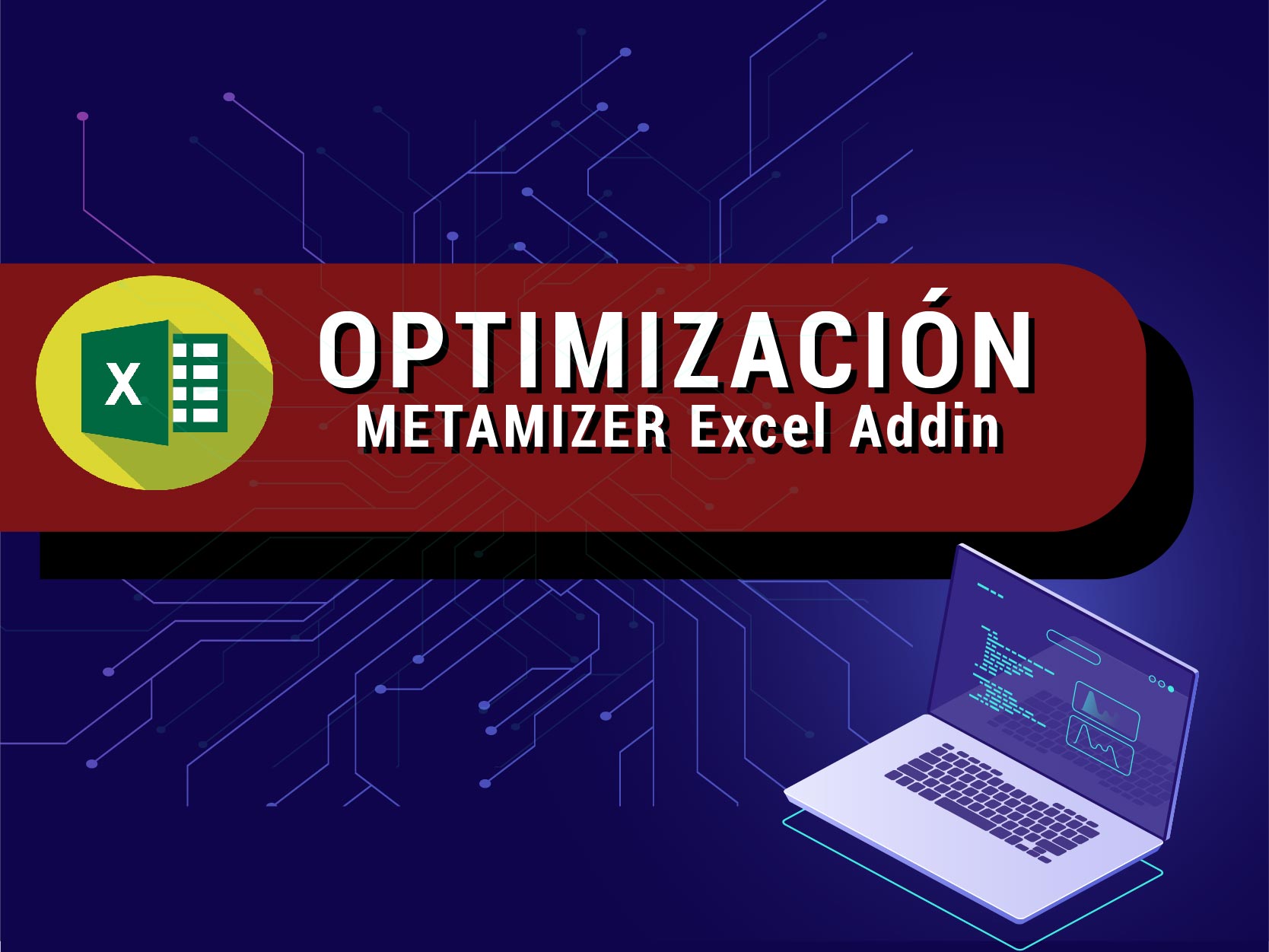 Optimización para ingenieria con Metamizer Excel Add-in